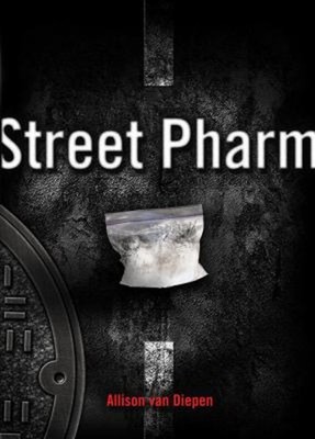Street Pharm Paperback Allison van Diepen