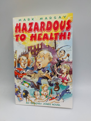 Hazardous To Health Mark Marsey