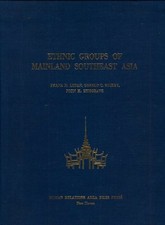 Ethnic Groups of Mainland Southeast Asia Hardcover Frank M. LeBar