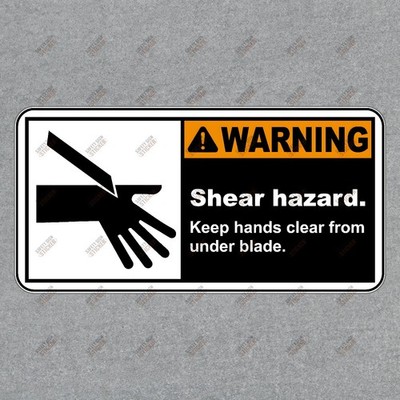 OSHA Compliant Shear Hazard Safety Sign Sticker Keep Hands Clear from #809176