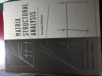 Matrix Structural Analysis: With MA..., Ziemian, Ronald