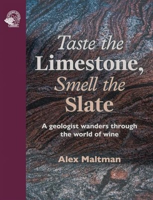 Taste the Limestone, Smell the Slate: A geologist wanders through the world of