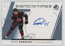 2022-23 SP Authentic Sign of the Times Egor Sokolov #SOTT-ES Auto 5i2