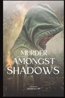Jessica Lyn | Murder Amongst Shadows | Taschenbuch | Englisch (2023) | [.]