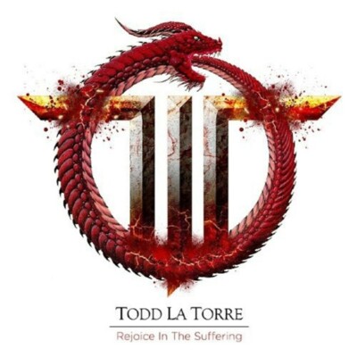 TODD LA TORRE - REJOICE IN THE SUFFERING   CD NEU