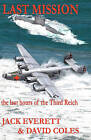 Last Mission by Jack Everett, David Coles (Paperback / softback, 2010)