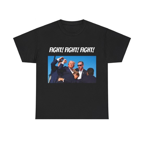 Trump Fight! Fight! Fight! Shirt Unisex Heavy Cotton Tee