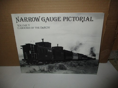 Narrow Gauge  Pictorial Volume VCobooses of the D&RGW by Robert L. Grandt (1987, - Picture 1 of 9