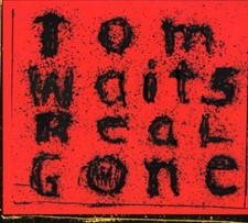 Tom Waits Real Gone (CD)