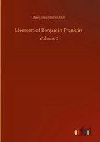 Benjamin Franklin | Memoirs Of Benjamin Franklin | Buch | Englisch (2020)