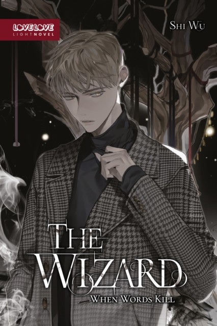 The Wizard (Novel) When Words Kill by Shi Wu (Paperback Book)