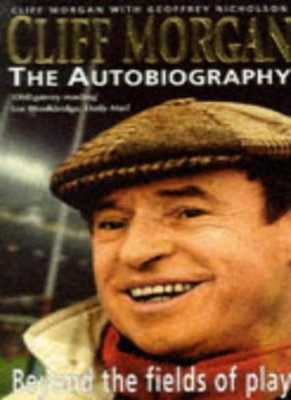Beyond The Fields Of Play: The Autobiography - Beyond the Fields