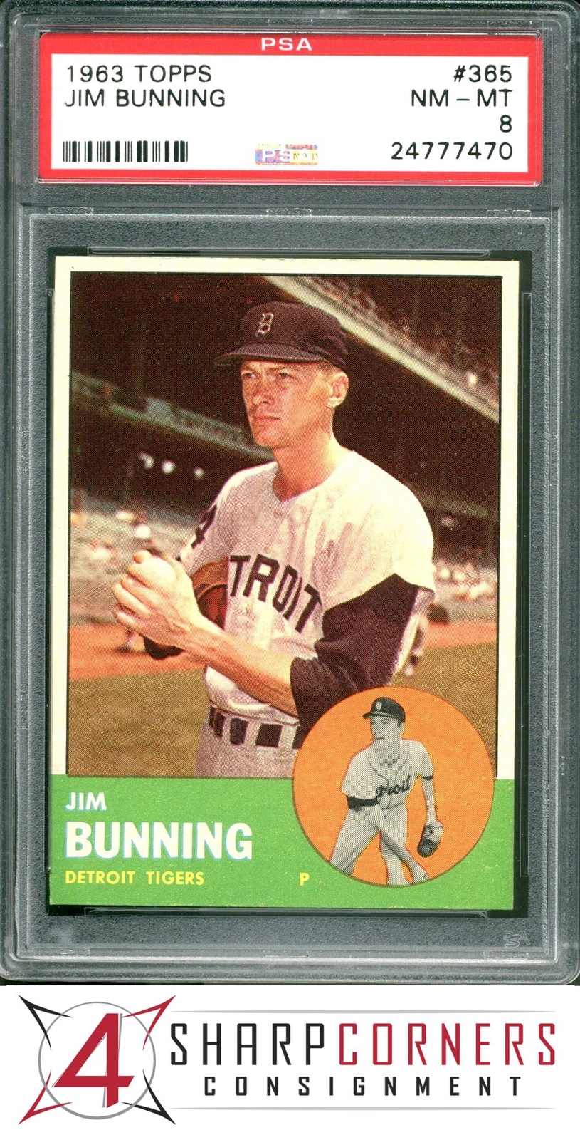 1963 TOPPS #365 JIM BUNNING TIGERS HOF PSA 8 SET BREAK