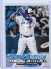 2022 Topps Vladimir Guerrero Jr Welcome to the Show Insert Toronto Blue Jays