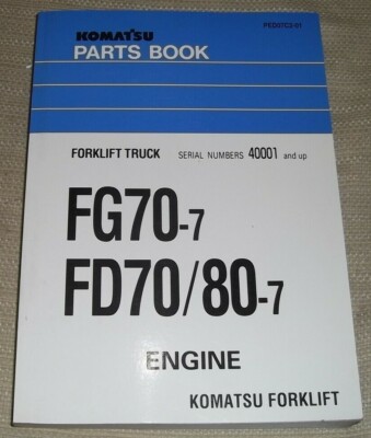 F1 ハンドブック KOMATSU FG70-7 FD70-7 FD80-7 FORKLIFT ENGINE PARTS MANUAL