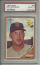 1962 TOPPS BASEBALL RAY WASHBURN RC ROOKIE CARD #19 GRADED PSA 8 NM-MT CARDINALS