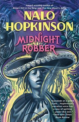 Midnight Robber by Nalo Hopkinson (2000, Trade Paperback) - Picture 1 of 1