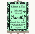 Mint Green Damask Choose A Seat We Are All Family Personalised Wedding Sign
