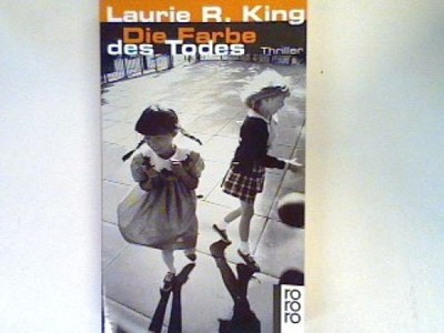 Die Farbe des Todes: Thriller King, Laurie R.: