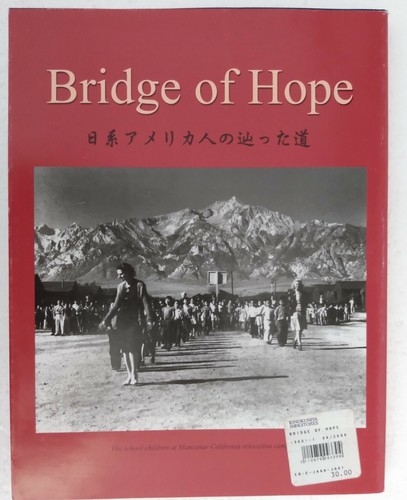 Bridge of Hope The Road Traveled by Japanese Americans PB in English & Japanese - Picture 2 of 6