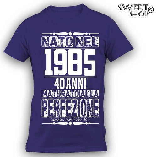 T-shirt 40 anni Uomo Compleanno 1985 Festa Simpatica Divertente Idea regalo Papà - Picture 6 of 14