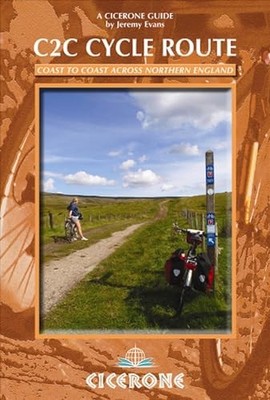 The C2C Cycle Route: The Coast to Coast Bike Ride (Ci by Jeremy Evans 1852846496