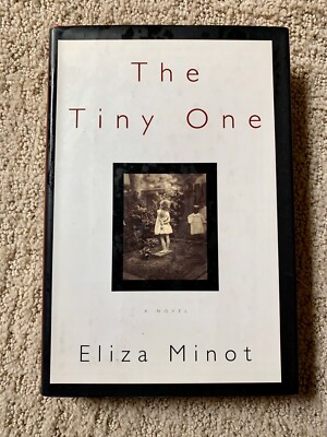 The Tiny One by Eliza Minot