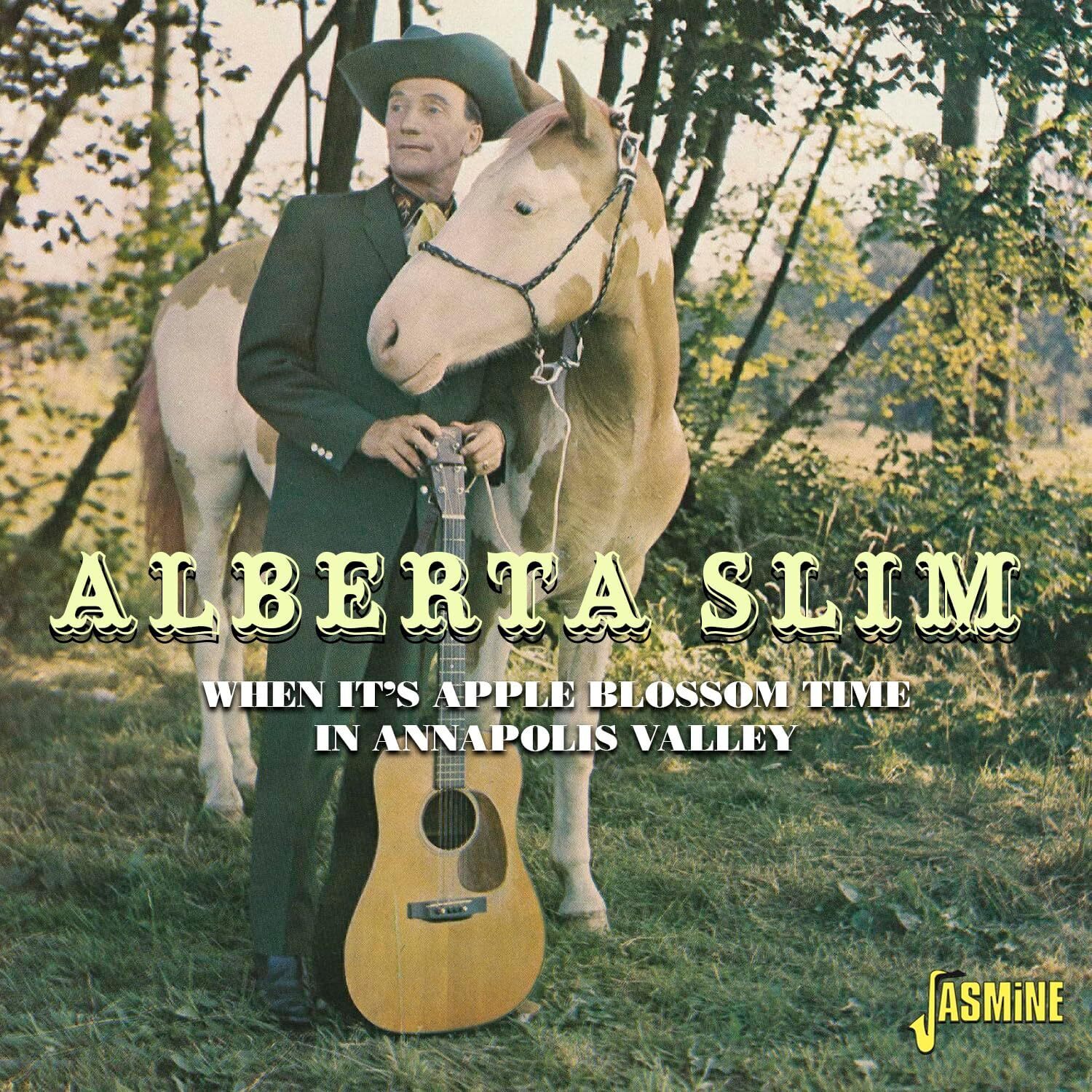 Alberta Slim When It's Apple Blossom Time in Annapolis Valley (CD)