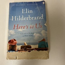 Here's to Us by Elin Hilderbrand (2017, Trade Paperback)