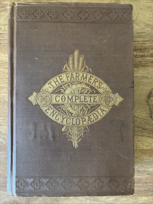 #ad 1883 THE FARMER#x27;S ENCYCLOPEDIA Antique Farming Book VERY RARE $124.99