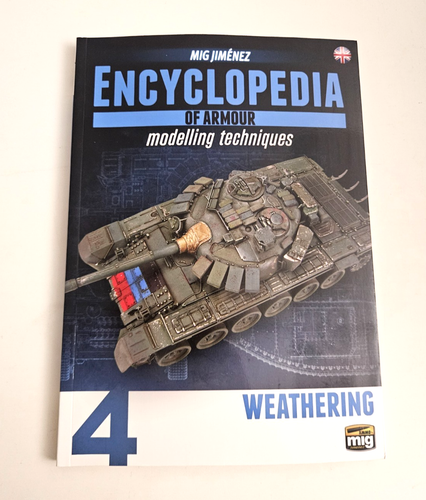 ENCYCLOPEDIA OF ARMOUR MODELLING TECHNIQUES 4 WEATHERING MIG JIMENEZ - Foto 1 di 2