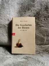 Die Geschichte der Bienen : Roman. Maja Lunde ; aus dem Norwegischen von Ursel A