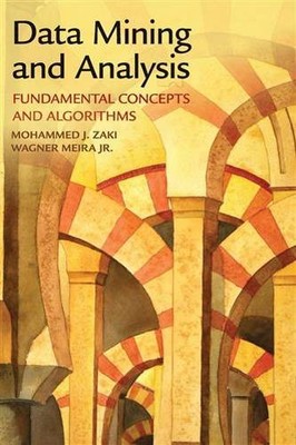 Data Mining and Analysis: Fundamental Concepts and A  | Zaki, Mohammed J. | Buch