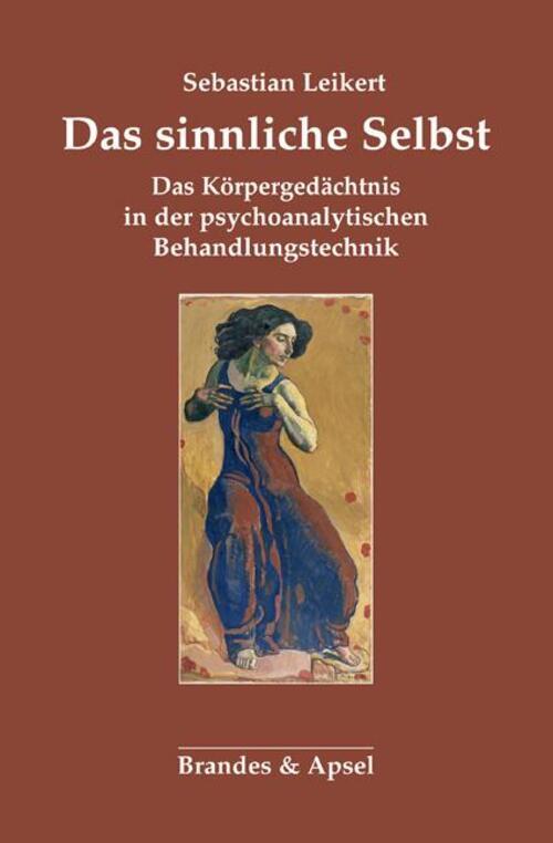 Thumbnail - Das Sinnliche Selbst | Sebastian Leikert | Taschenbuch | 308 S. |