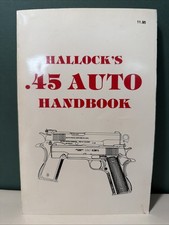Hallocks .45 Auto Handbook 1980 Kenneth R. Ha...