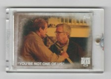 TOPPS WALKING DEAD SEASON 5 BLANK BACK CARD "YOU'RE NOT ONE OF US"  1 OF 1!!