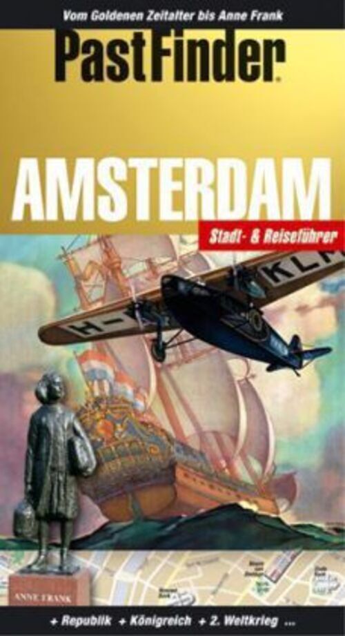 Pastfinder Amsterdam | Ingo Schiweck | Deutsch | Taschenbuch | 156 S.