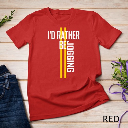 I'd Rather Be Jogging Funny Running Unisex T-shirt - Picture 12 of 16