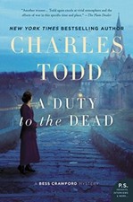 Duty to the Dead, A: 1 (Bess Crawford..., Todd, Charles