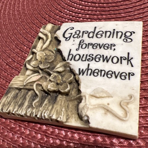 Gardening Forever,Housework Whenever Decorative 3D Wall Hang Art Size 2.8x2.8" - Picture 11 of 12