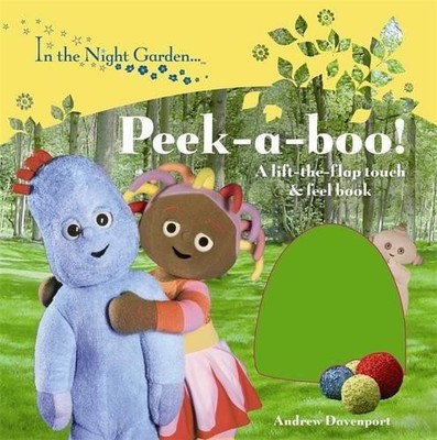 In the Night Garden: Peek-a-boo!: v. 82 - Various