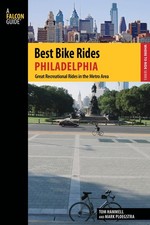 Best Bike Rides Philadelphia: Great Recreational Rides In The Metro Area (Be...