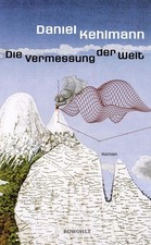 Die Vermessung der Welt Roman Kehlmann, Daniel: 1293285