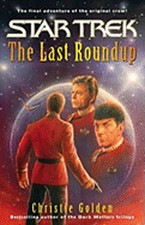 The Last Roundup by Christie Golden: Used
