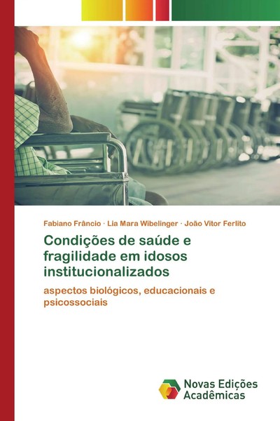 Fabiano FrâNcio (U. A.) | CondiçõEs De SaúDe E Fragilidade Em Idosos...-image
