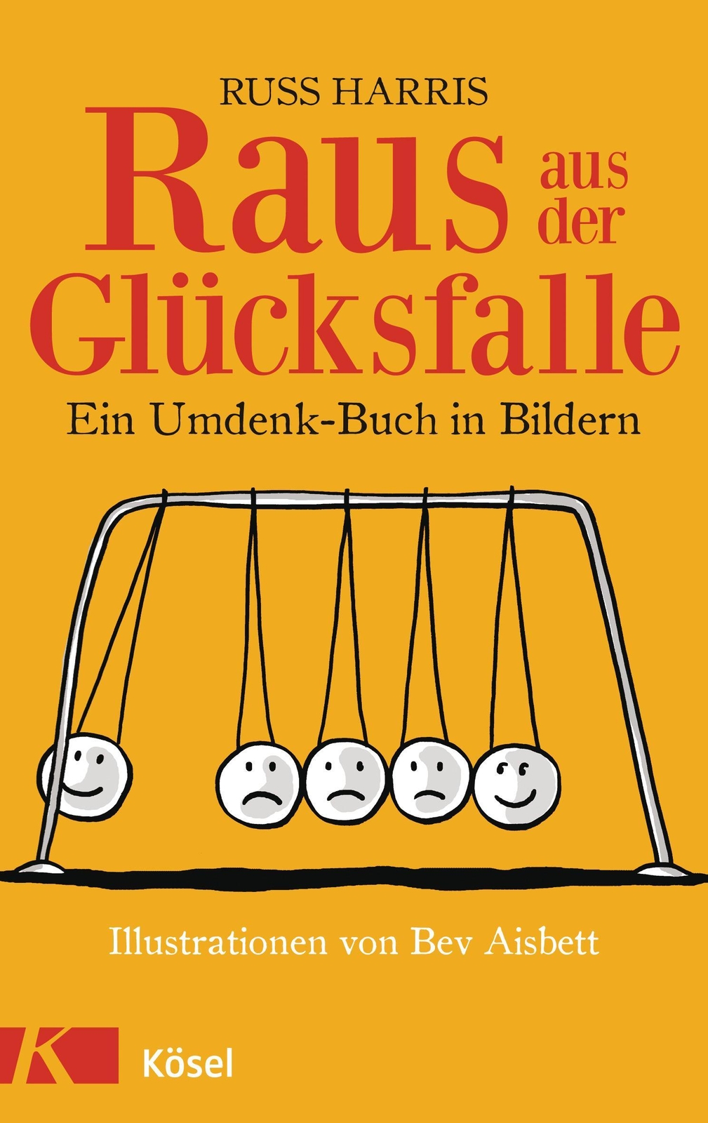 Raus Aus Der Glücksfalle Russ Harris