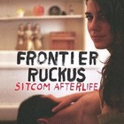 Sitcom Afterlife 0804297905082 by Frontier Ruckus CD