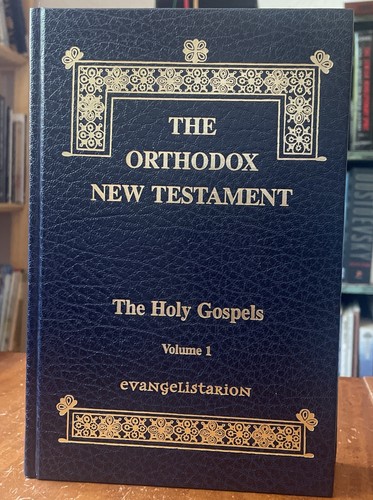 The Orthodox New Testament Volume I: The Holy Gospels, Evangelistarion, Like New