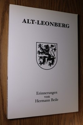 Alt Leonberg Erinnerungen von Hermann Beile - German Memories History Drawings