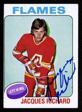 1975 TOPPS 117 JACQUES RICHARD AUTOGRAPHED HQ SIGNED ATLANTA CALGARY FLAMES CARD